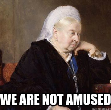 VictoriaNotAmused
